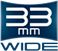 33 mm Wide
