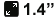 1.4'' Screen size